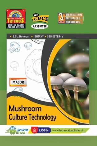 Botany - Major - Mushroom Culture Technology