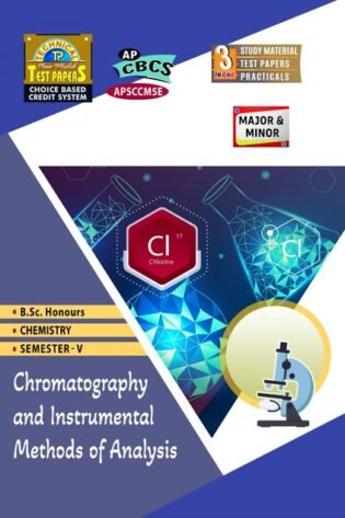 Chemistry - Minor - Chromatography and Instrumental methods of Analysis
