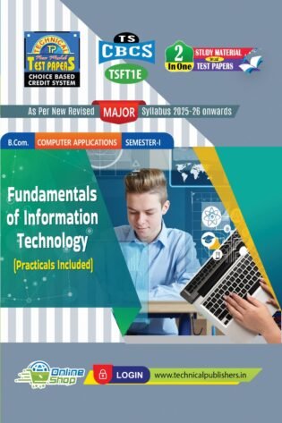 Computer Applications  - Fundamentals of Information Technology (Practicals included) (E.M)