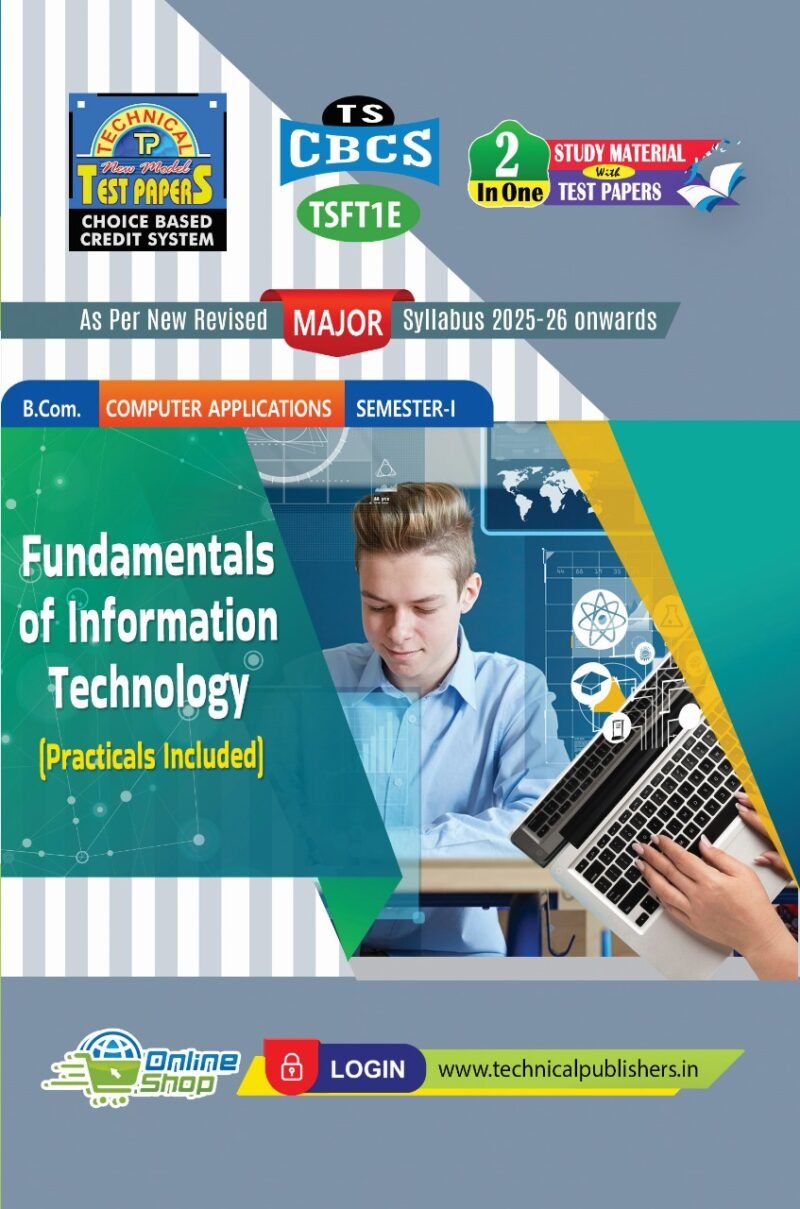 Computer Applications  - Fundamentals of Information Technology (Practicals included) (E.M)