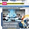 Computer Appllications - Computer Fundamentals and Office Automation - E.M