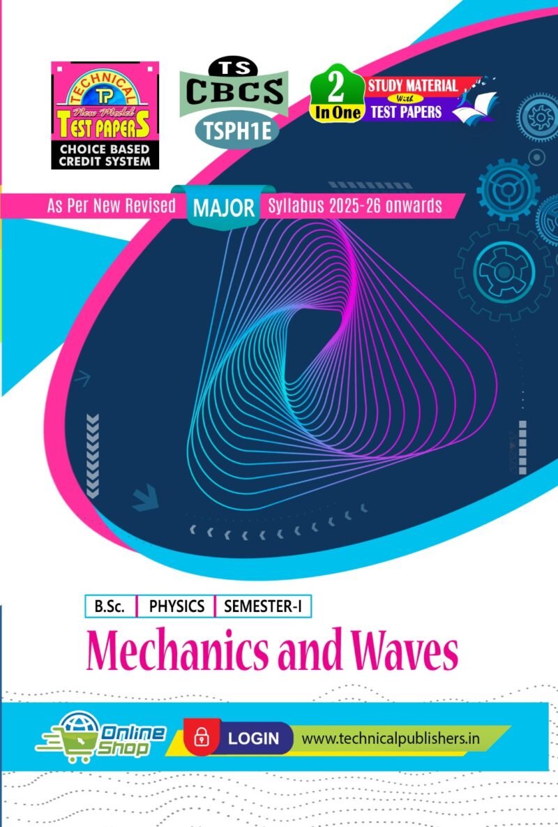 Physcis - Mechanics and Waves - (E.M)
