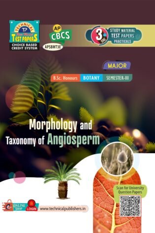 Botany - Morphology and Taxonomy of Angiosperm (E.M)